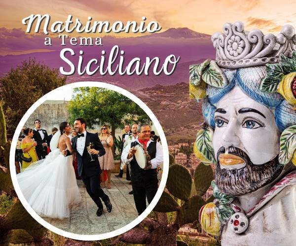 La Tradizione di un Matrimonio a tema Siciliano